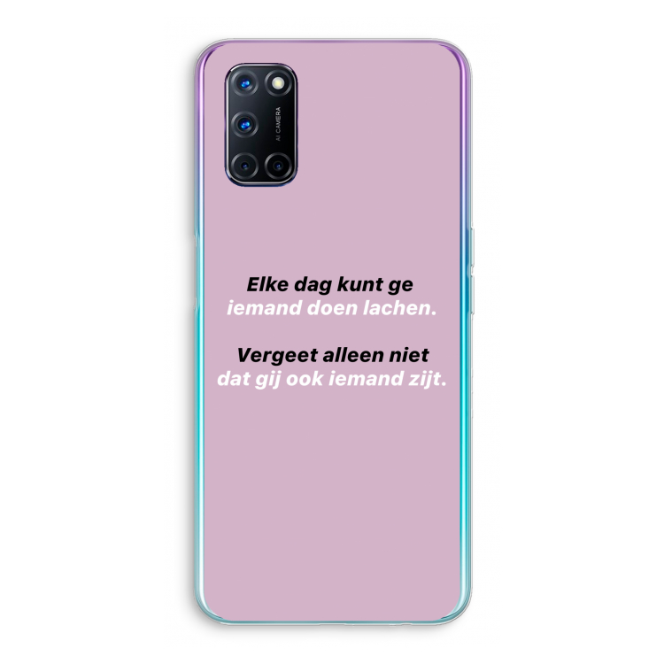 gij zijt ook iemand: Oppo A92 Transparant Hoesje