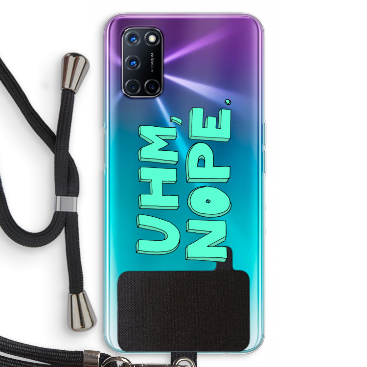 UHM, NOPE.: Oppo A92 Transparant Hoesje met koord