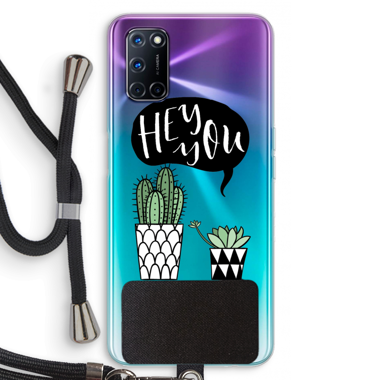 Hey you cactus: Oppo A92 Transparant Hoesje met koord