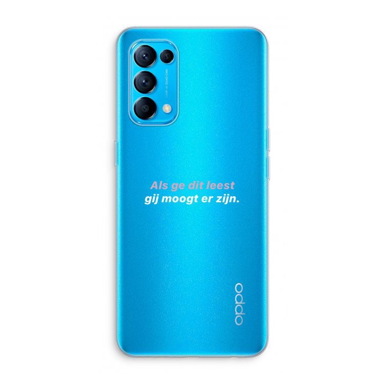 gij moogt er zijn: Oppo Find X3 Lite Transparant Hoesje