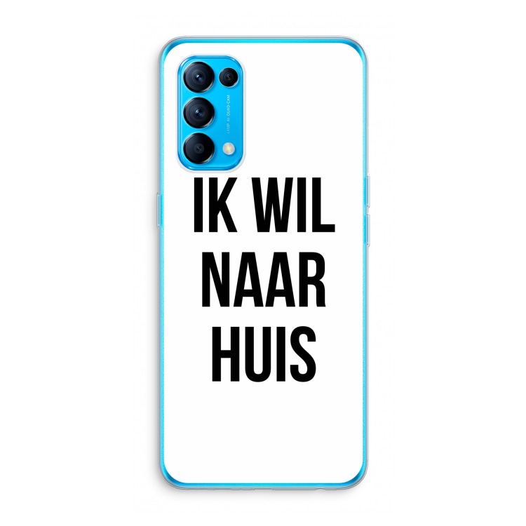 Ik wil naar huis: Oppo Find X3 Lite Transparant Hoesje
