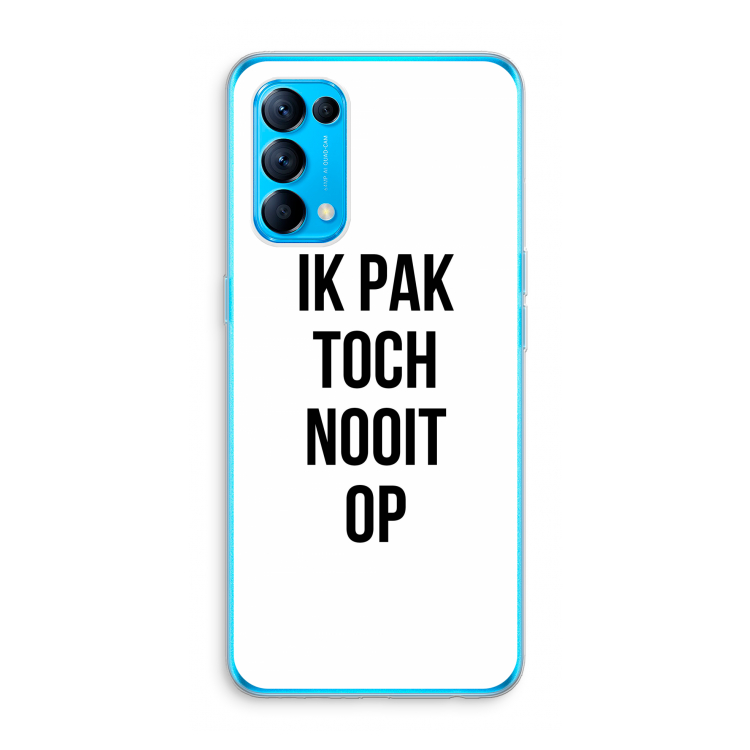 Ik pak nooit op: Oppo Find X3 Lite Transparant Hoesje