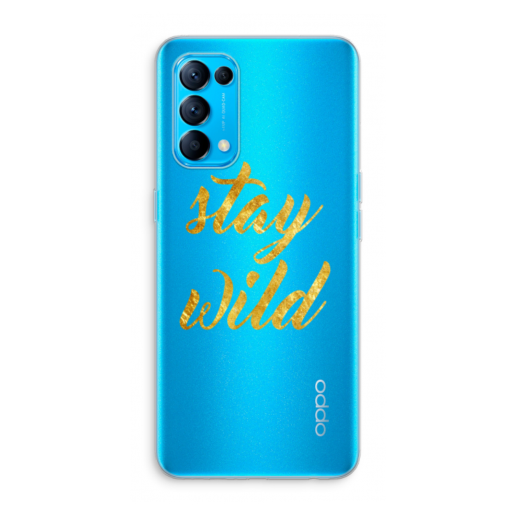 Stay wild: Oppo Find X3 Lite Transparant Hoesje