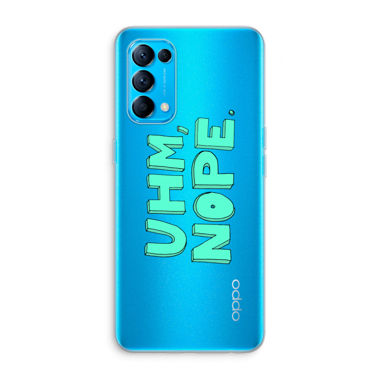 UHM, NOPE.: Oppo Find X3 Lite Transparant Hoesje
