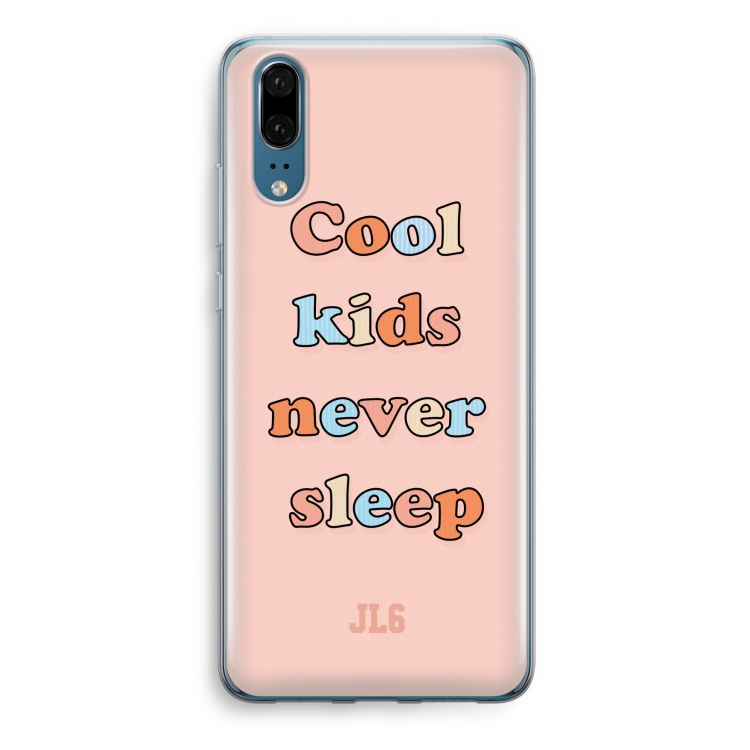 Cool Kids Never Sleep: Huawei P20 Transparant Hoesje