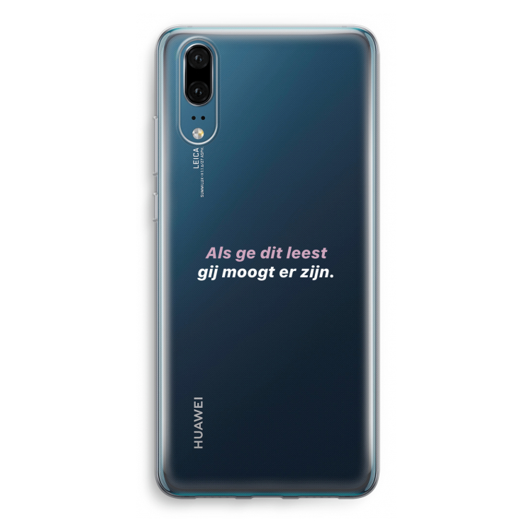 gij moogt er zijn: Huawei P20 Transparant Hoesje