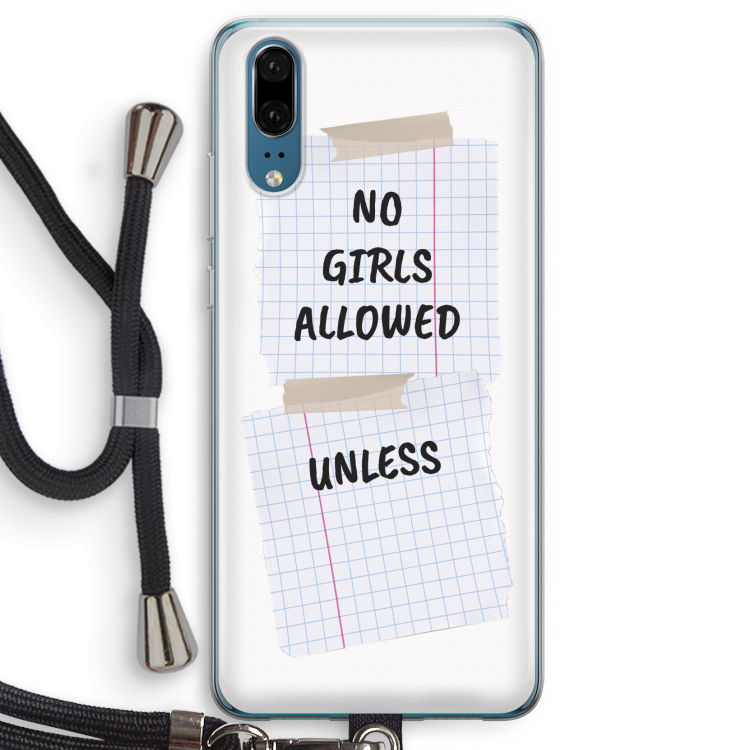 No Girls Allowed Unless: Huawei P20 Transparant Hoesje met koord