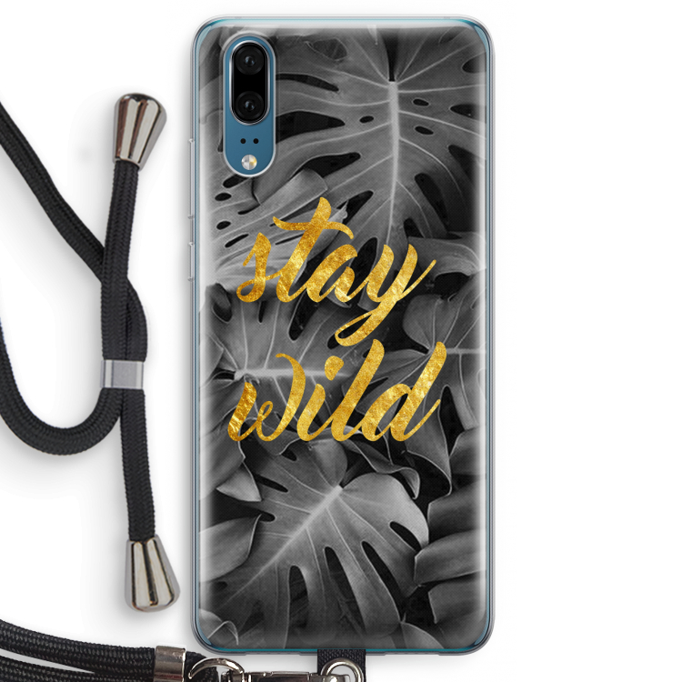 Stay wild: Huawei P20 Transparant Hoesje met koord