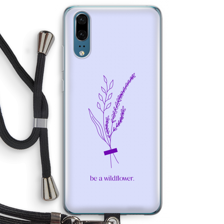 Be a wildflower: Huawei P20 Transparant Hoesje met koord