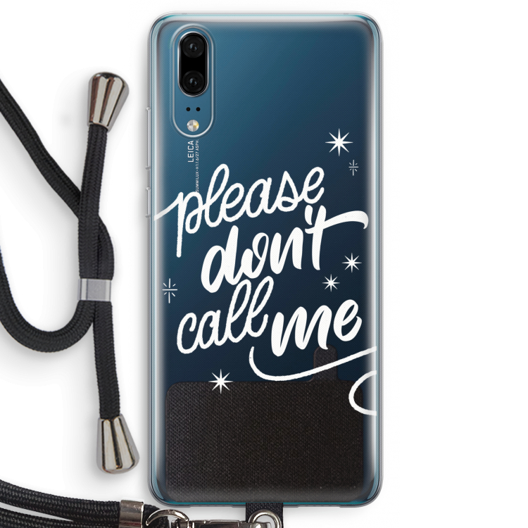 Don't call: Huawei P20 Transparant Hoesje met koord