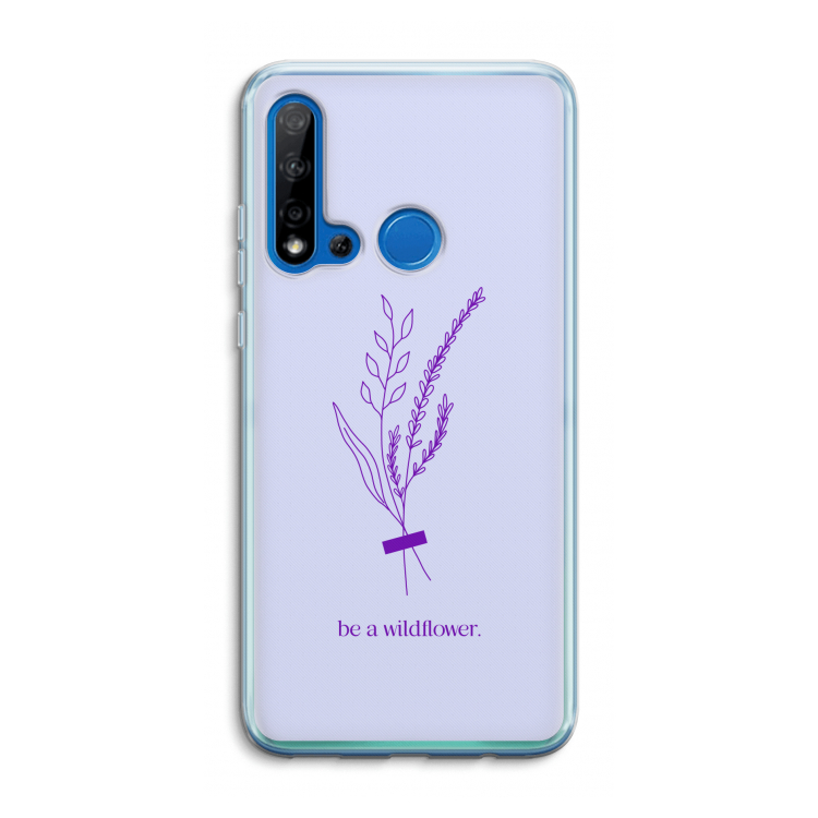 Be a wildflower: Huawei P20 Lite (2019) Transparant Hoesje