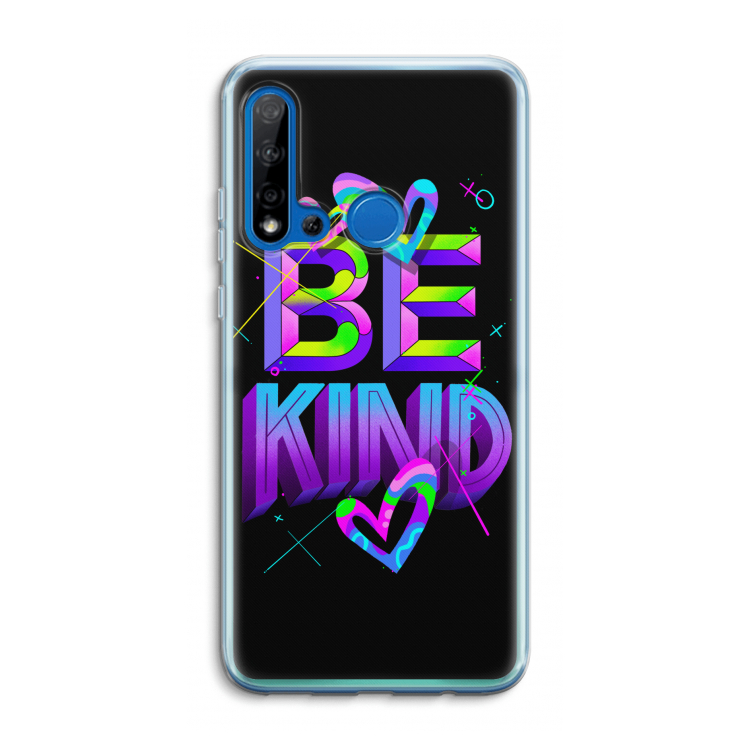 Be Kind: Huawei P20 Lite (2019) Transparant Hoesje
