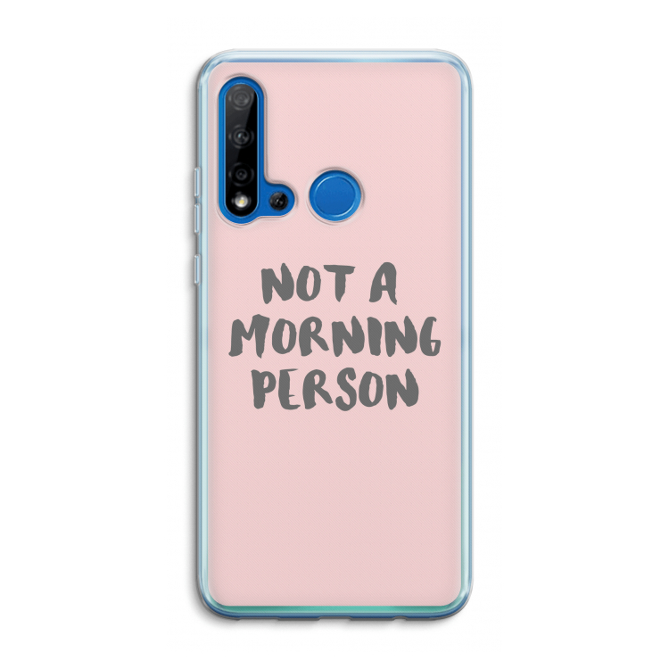 Morning person: Huawei P20 Lite (2019) Transparant Hoesje