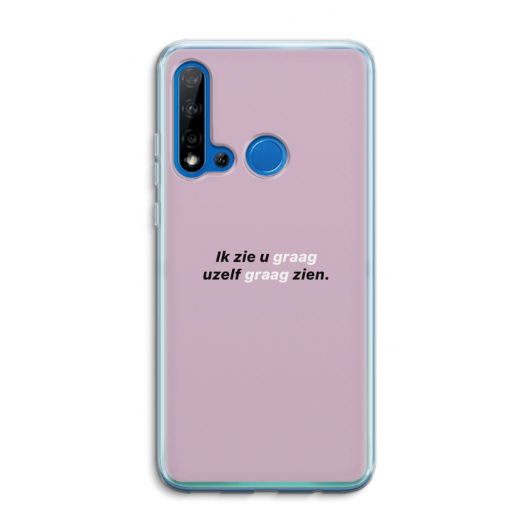 uzelf graag zien: Huawei P20 Lite (2019) Transparant Hoesje