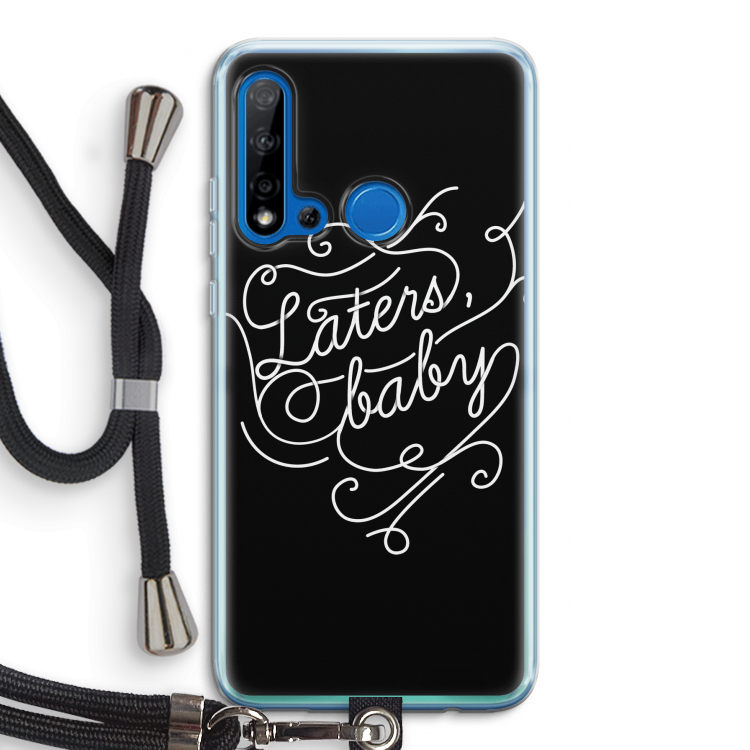 Laters, baby: Huawei P20 Lite (2019) Transparant Hoesje met koord