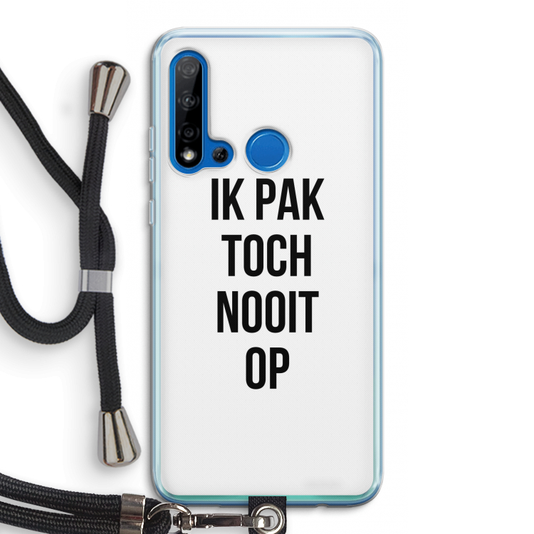 Ik pak nooit op: Huawei P20 Lite (2019) Transparant Hoesje met koord