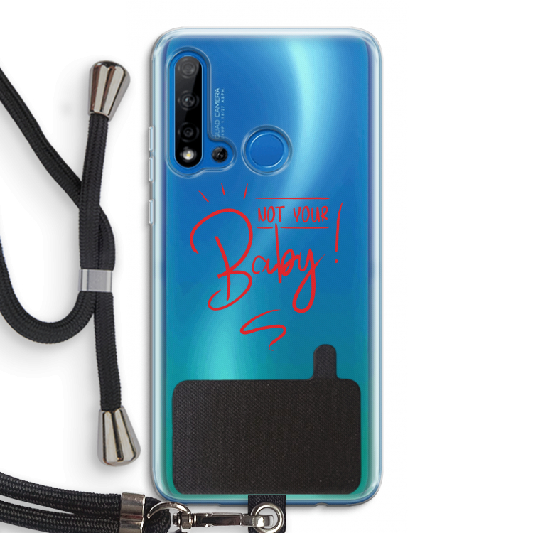 Not Your Baby: Huawei P20 Lite (2019) Transparant Hoesje met koord