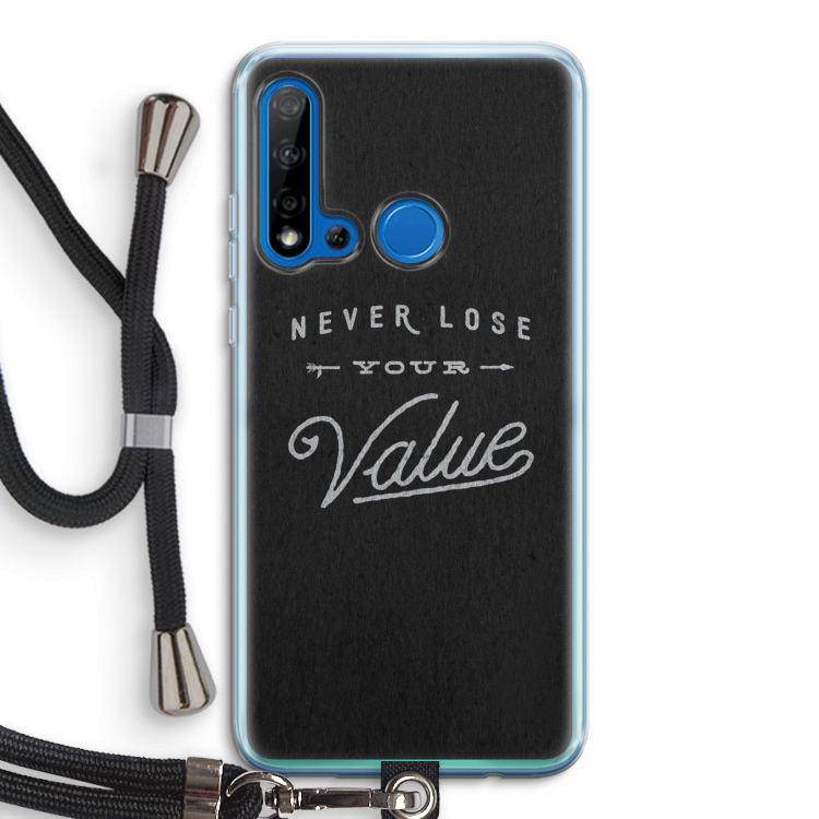 Never lose your value: Huawei P20 Lite (2019) Transparant Hoesje met koord