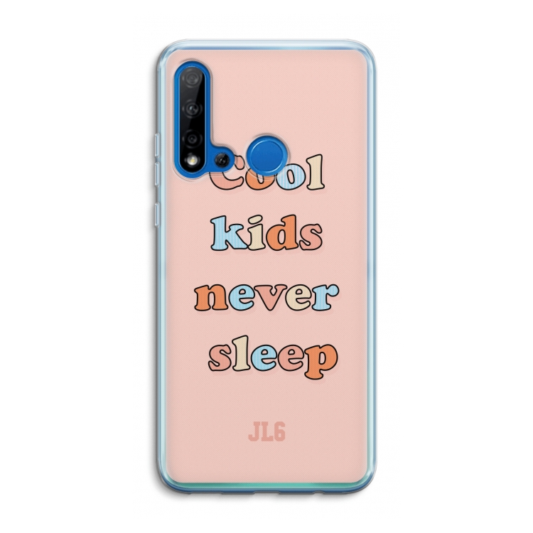 Cool Kids Never Sleep: Huawei P20 Lite (2019) Transparant Hoesje