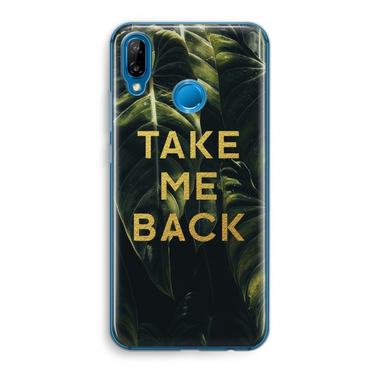 Take me back: Huawei P20 Lite Transparant Hoesje