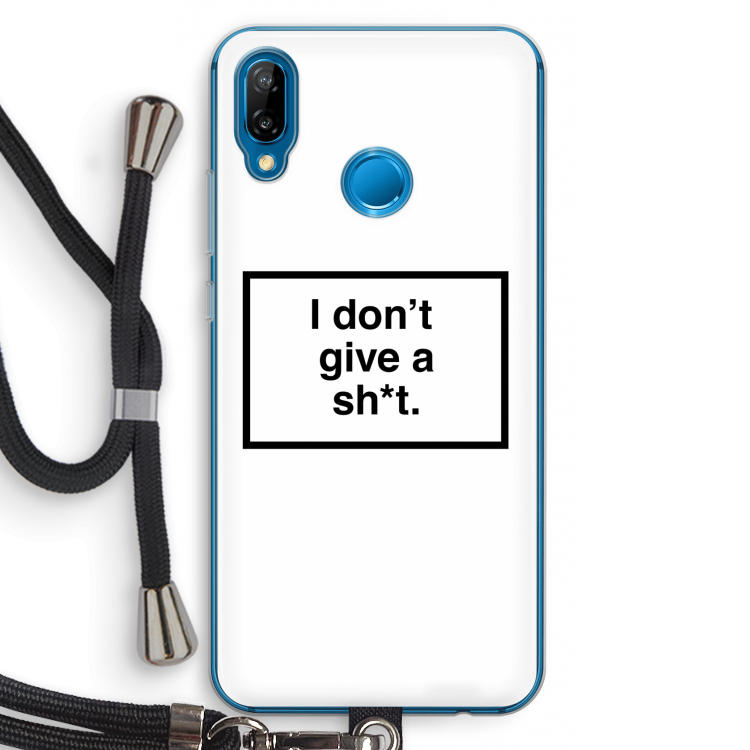 Don't give a shit: Huawei P20 Lite Transparant Hoesje met koord