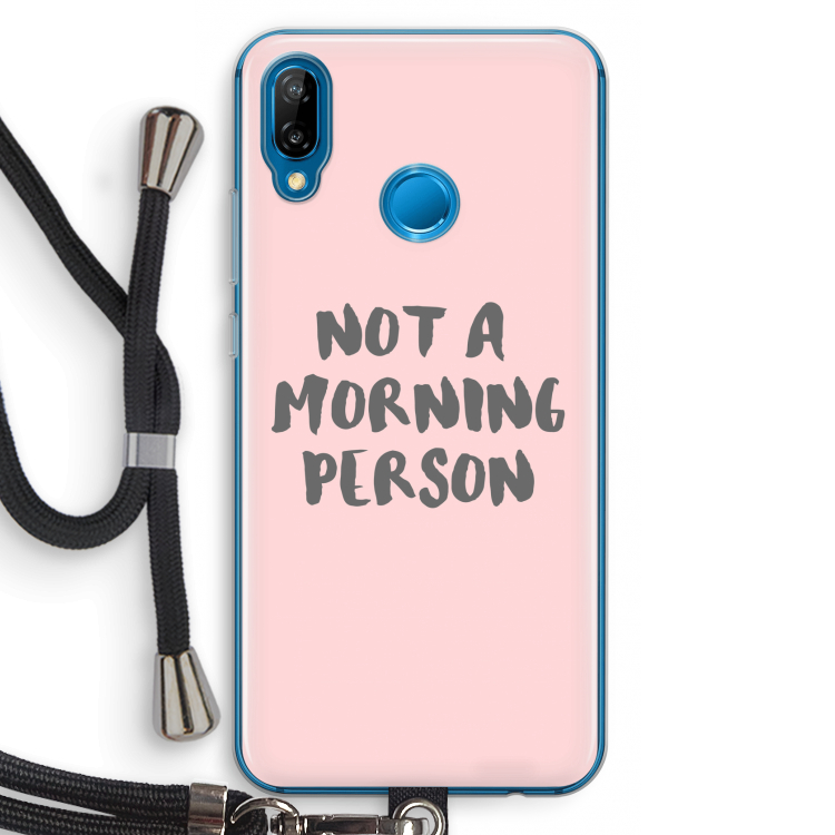 Morning person: Huawei P20 Lite Transparant Hoesje met koord