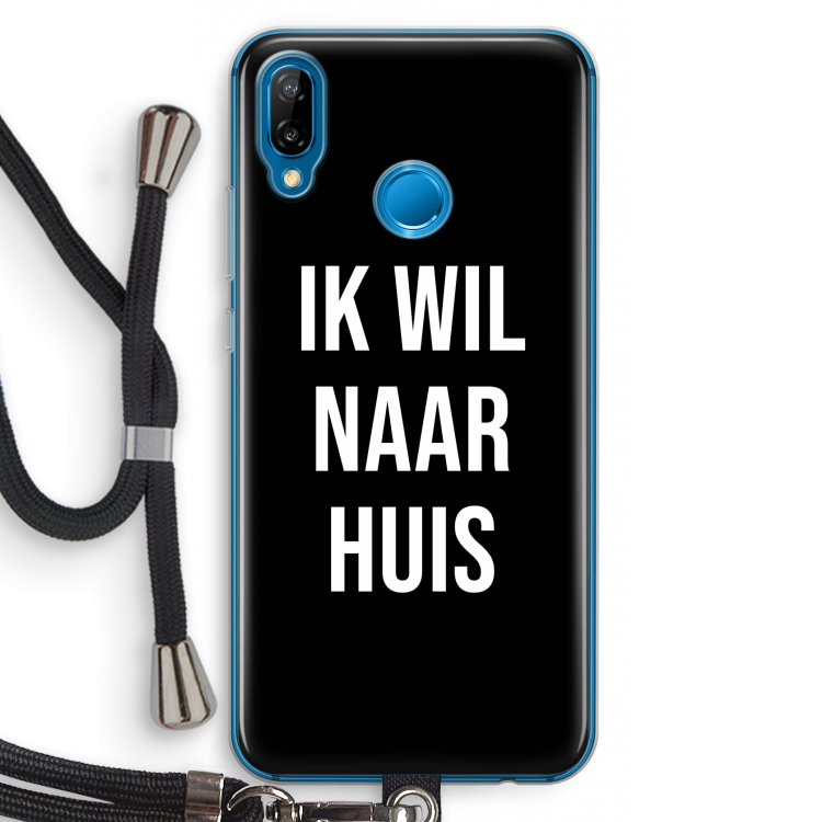 Ik wil naar huis - Zwart: Huawei P20 Lite Transparant Hoesje met koord