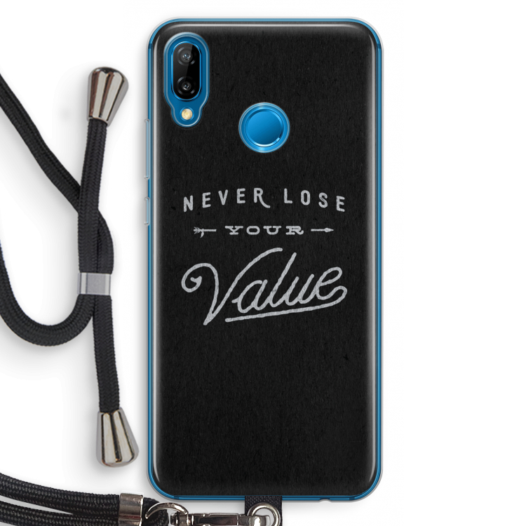 Never lose your value: Huawei P20 Lite Transparant Hoesje met koord