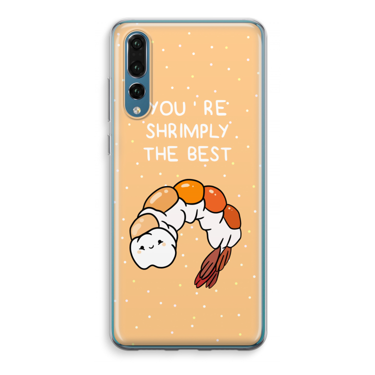 You're Shrimply The Best: Huawei P20 Pro Transparant Hoesje