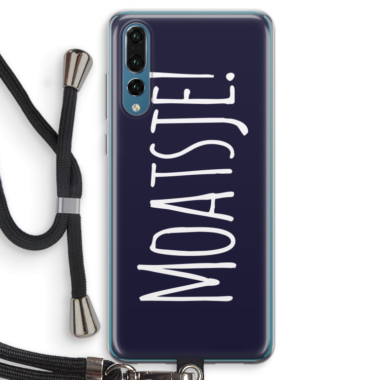 Moatsje!: Huawei P20 Pro Transparant Hoesje met koord