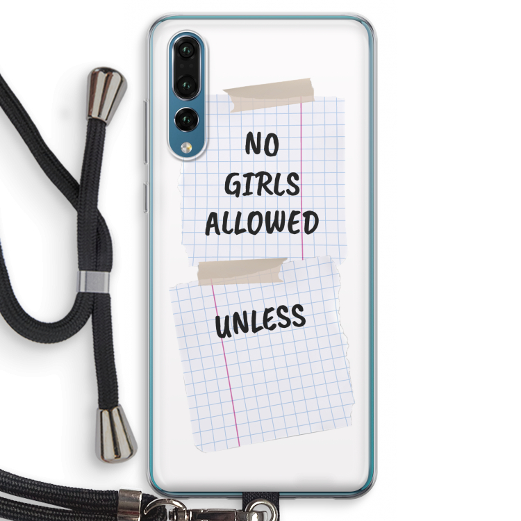 No Girls Allowed Unless: Huawei P20 Pro Transparant Hoesje met koord