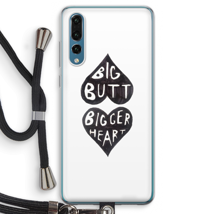 Big butt bigger heart: Huawei P20 Pro Transparant Hoesje met koord