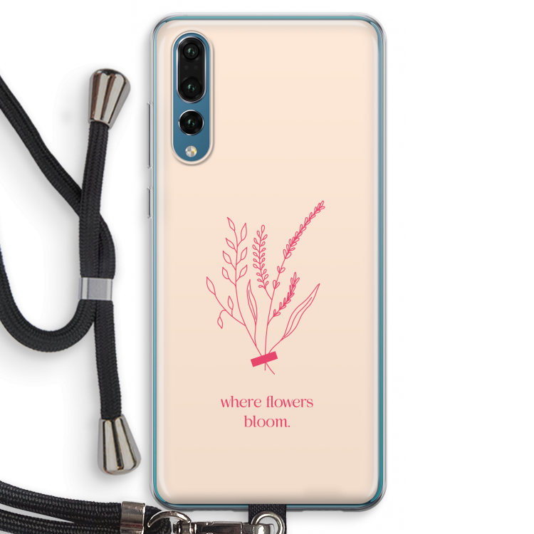 Where flowers bloom: Huawei P20 Pro Transparant Hoesje met koord