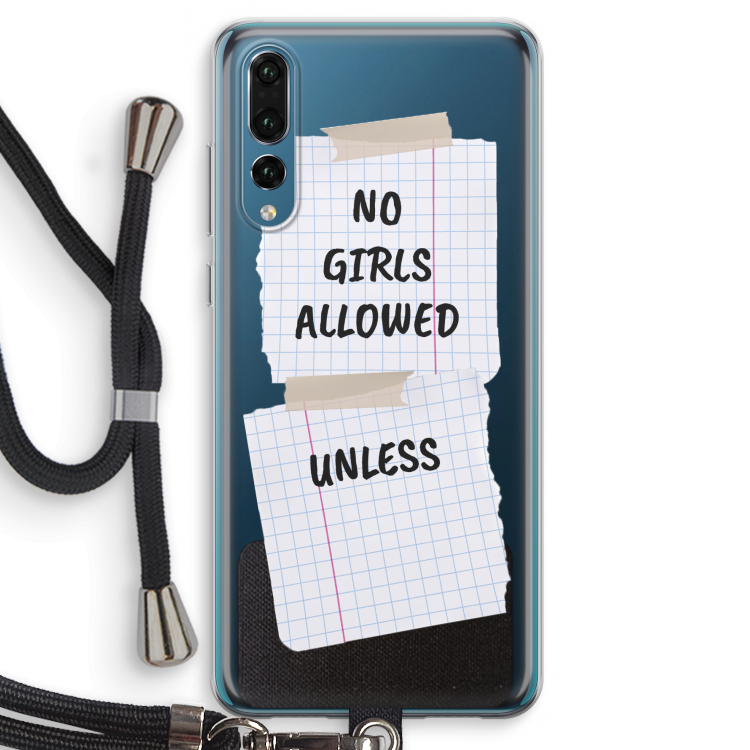 No Girls Allowed Unless: Huawei P20 Pro Transparant Hoesje met koord