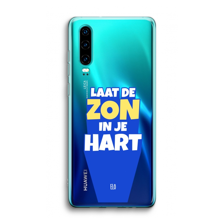 Laat de zon in je hart: Huawei P30 Transparant Hoesje