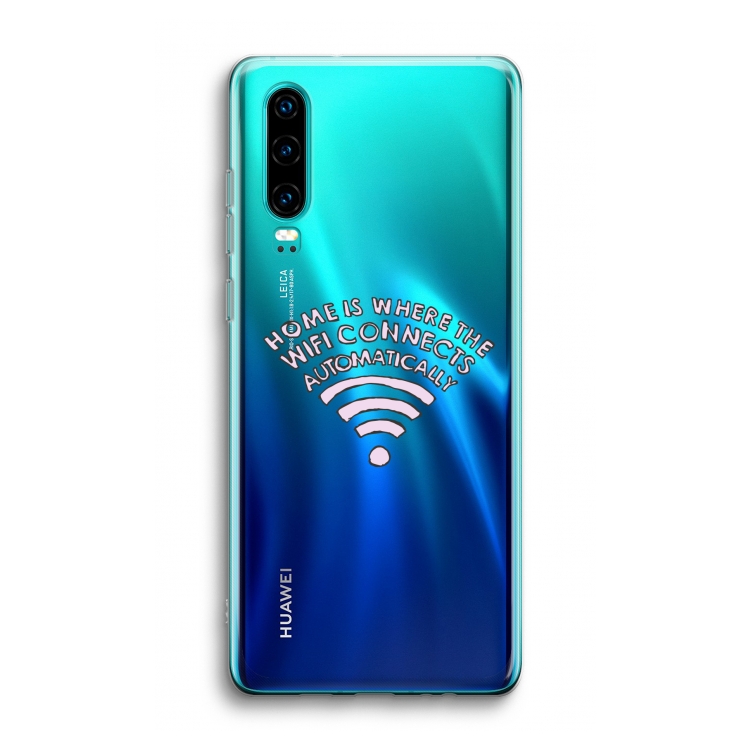 Home Is Where The Wifi Is: Huawei P30 Transparant Hoesje