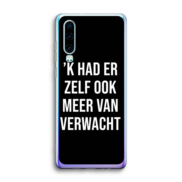 Meer verwacht - Zwart: Huawei P30 Transparant Hoesje