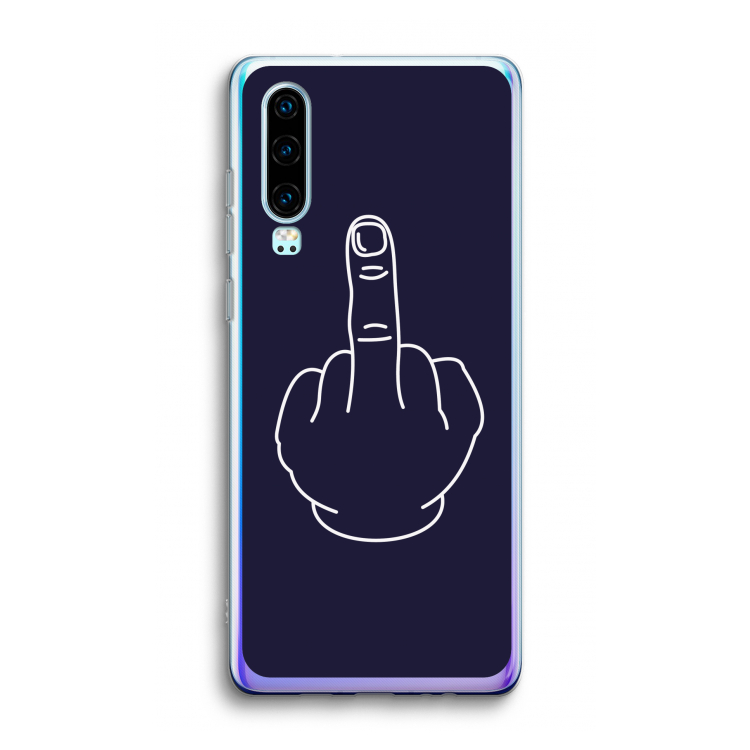 F**k U: Huawei P30 Transparant Hoesje