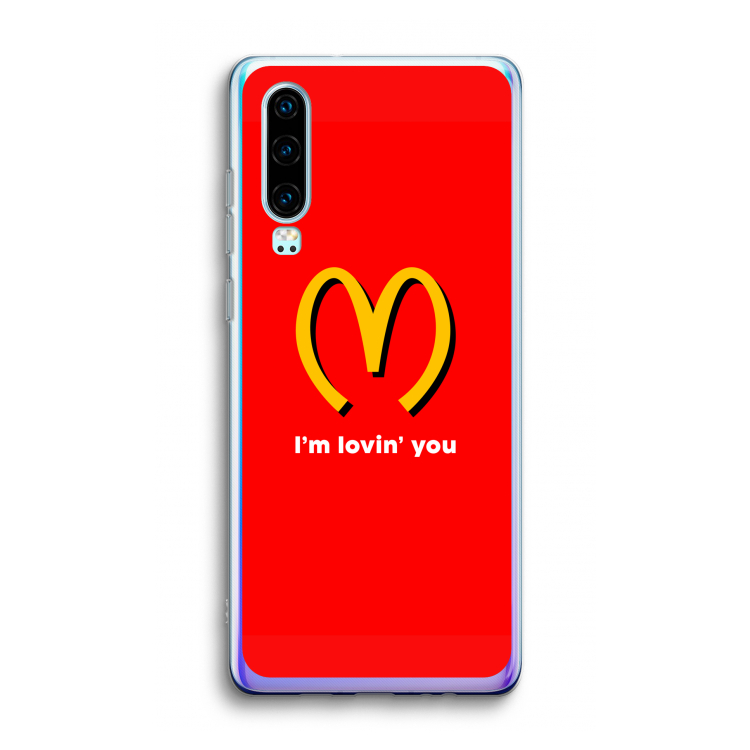 I'm lovin' you: Huawei P30 Transparant Hoesje