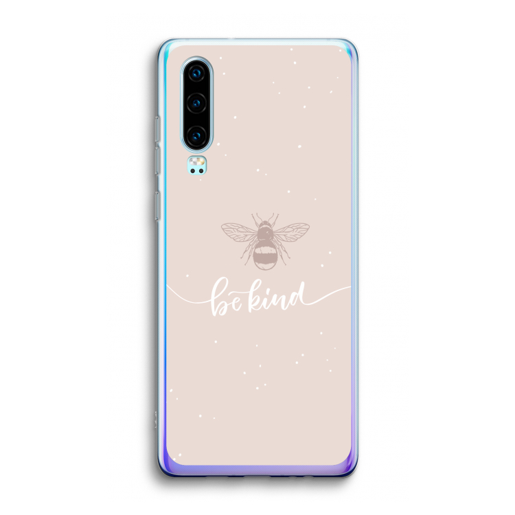 Be(e) kind: Huawei P30 Transparant Hoesje