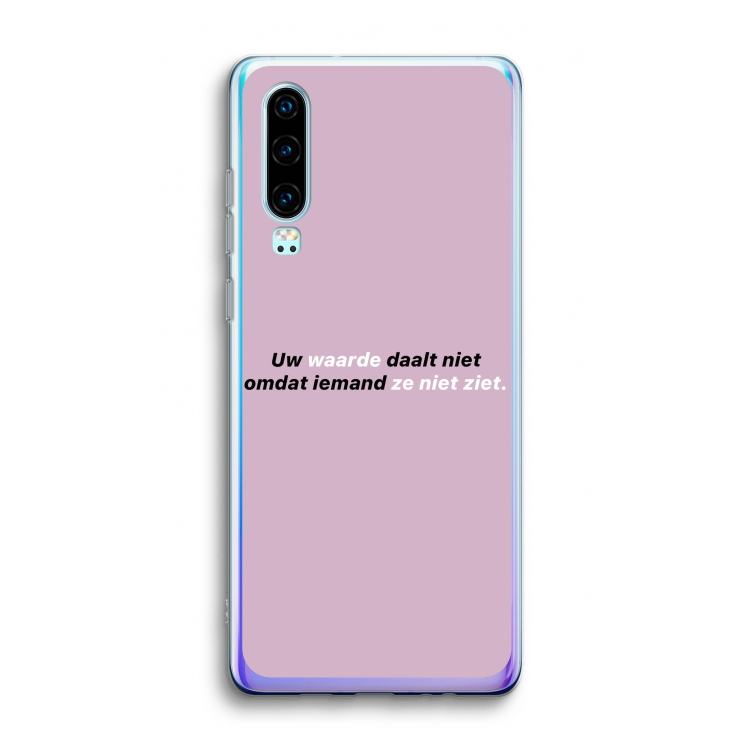 uw waarde daalt niet: Huawei P30 Transparant Hoesje