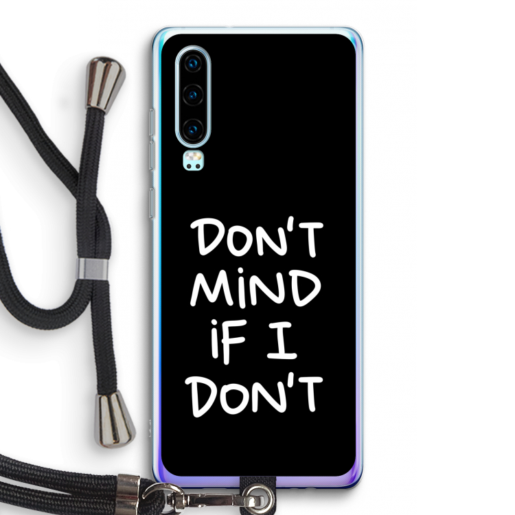 Don't Mind: Huawei P30 Transparant Hoesje met koord