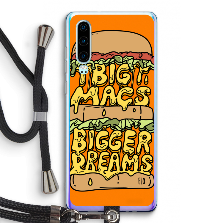 Big Macs Bigger Dreams: Huawei P30 Transparant Hoesje met koord