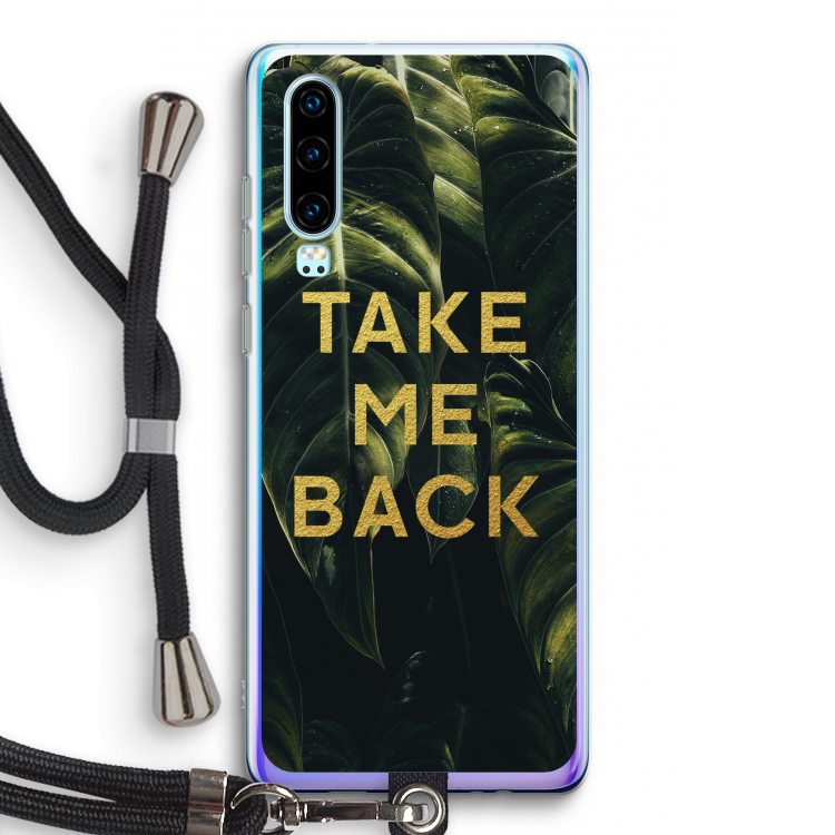 Take me back: Huawei P30 Transparant Hoesje met koord