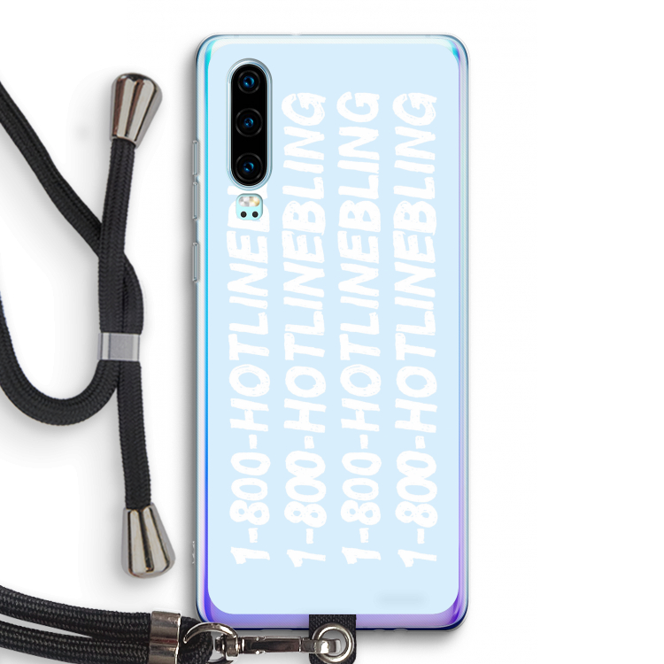 Hotline bling blue: Huawei P30 Transparant Hoesje met koord