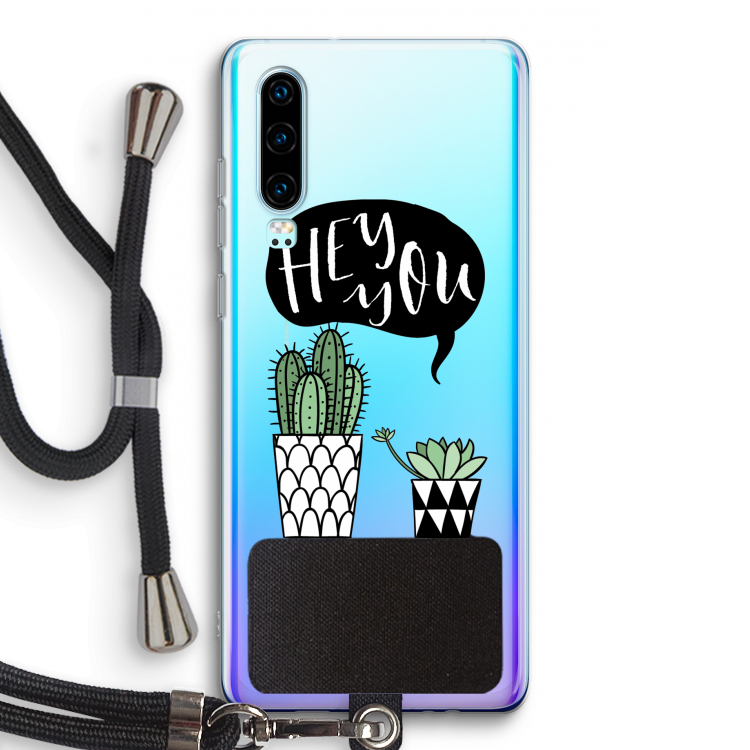 Hey you cactus: Huawei P30 Transparant Hoesje met koord