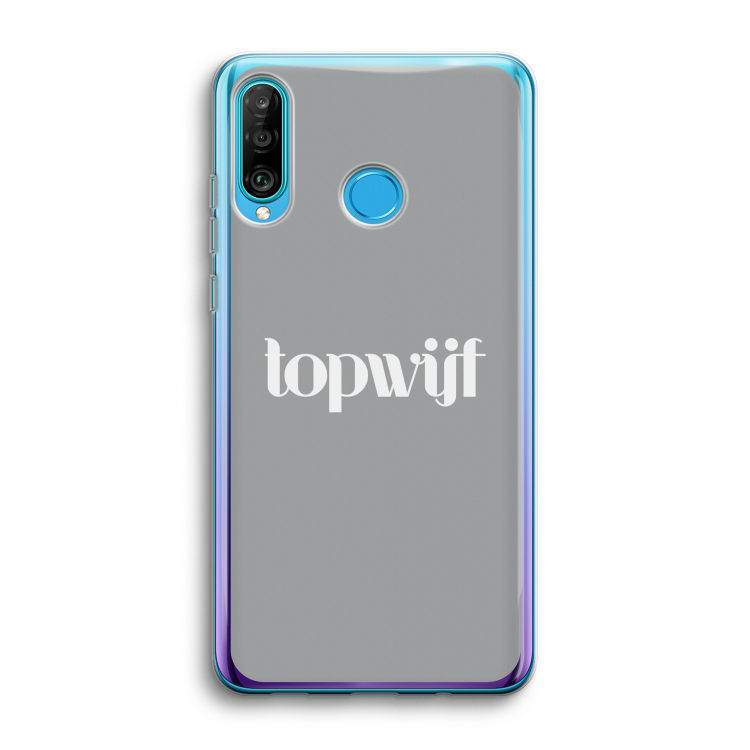 Topwijf Grijs Wit: Huawei P30 Lite Transparant Hoesje