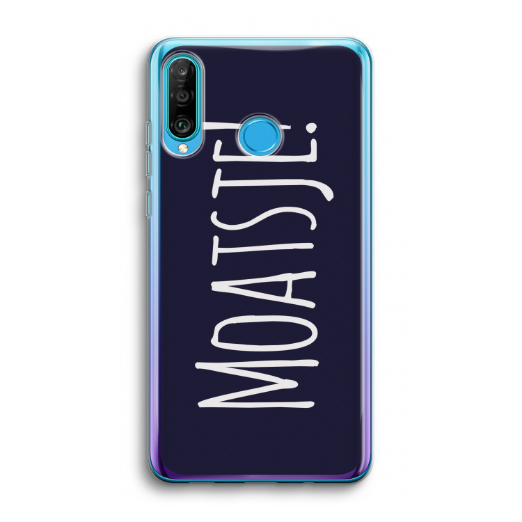 Moatsje!: Huawei P30 Lite Transparant Hoesje