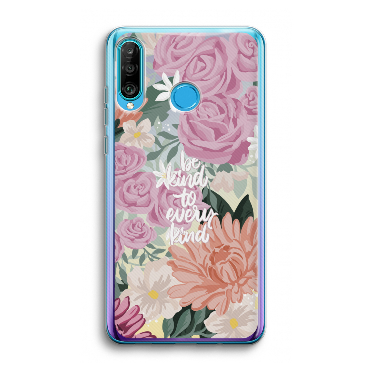 Kindness matters: Huawei P30 Lite Transparant Hoesje