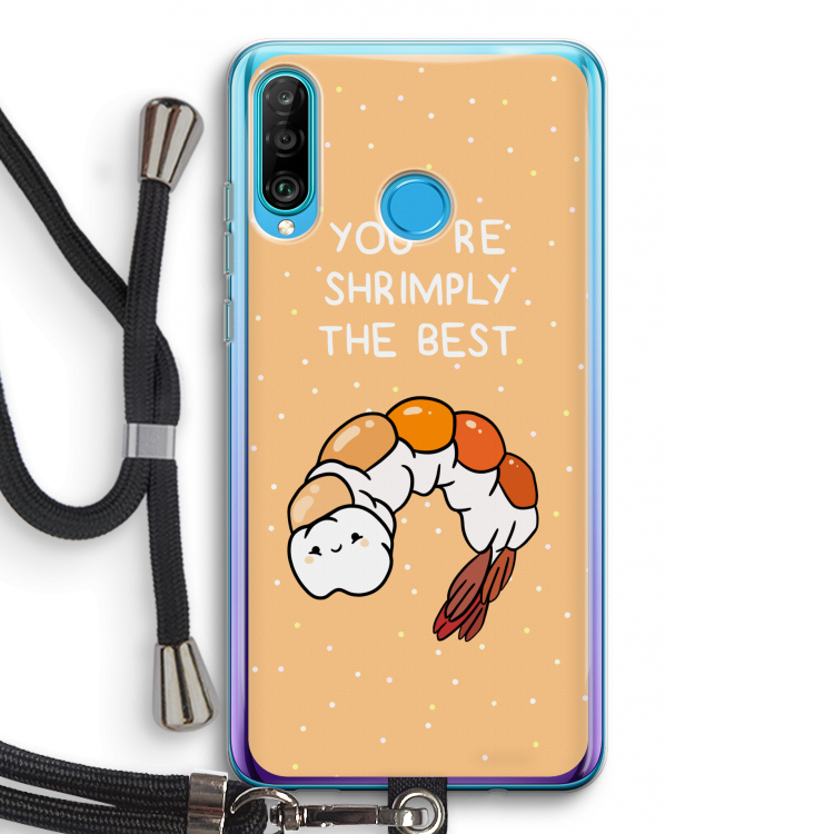 You're Shrimply The Best: Huawei P30 Lite Transparant Hoesje met koord